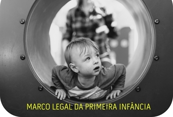 Marco Legal da Primeira Infância
