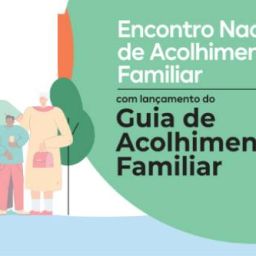 Encontro Nacional Sobre Acolhimento Familiar capa